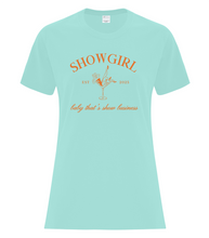 Load image into Gallery viewer, Showgirl EST 2025 Cotton Tee Ladies and Unisex Cut