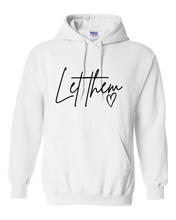 Load image into Gallery viewer, "Let Them" Clearance Hoodie