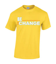 Load image into Gallery viewer, Be The Change T-shirt