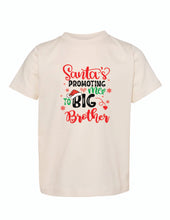 Load image into Gallery viewer, &quot;Santa&#39;s Promoting Me to Big Brother&quot;- Toddler Tee
