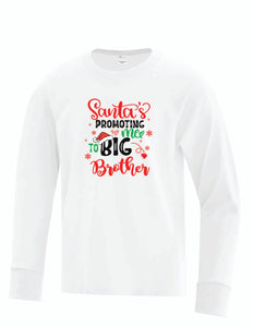 "Santa's Promoting Me to Big Brother" - Youth Long Sleeve