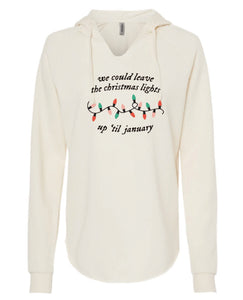 We Could Leave The Lights Up Women's Hooded Sweatshirt