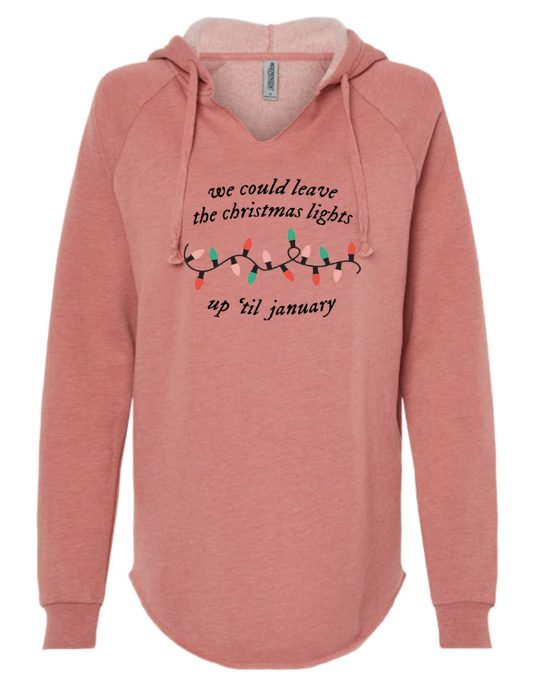We Could Leave The Lights Up Women's Hooded Sweatshirt