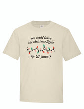 Load image into Gallery viewer, We Could Leave The Christmas Lights Up Youth Tee
