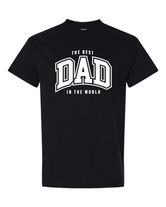 The Best Dad in the World T-Shirt Clearance