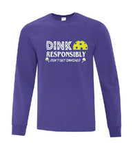 Load image into Gallery viewer, Pickleball Dink Responsibly Adult Long Sleeve Shirt
