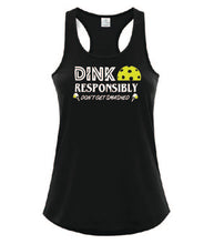 Load image into Gallery viewer, Pickleball Dink Responsibly Adult Ladies Tank
