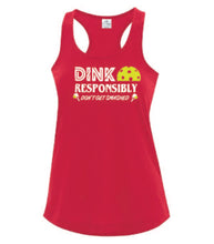 Load image into Gallery viewer, Pickleball Dink Responsibly Adult Ladies Tank
