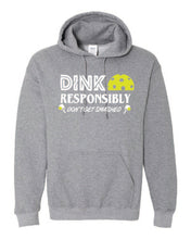Load image into Gallery viewer, Pickleball Dink Responsibly Adult Hoodie
