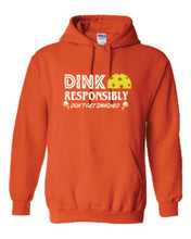 Load image into Gallery viewer, Pickleball Dink Responsibly Adult Hoodie
