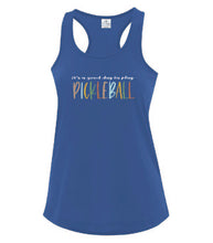 Load image into Gallery viewer, Pickleball It&#39;s A Good Day To Play Adult Ladies Tank
