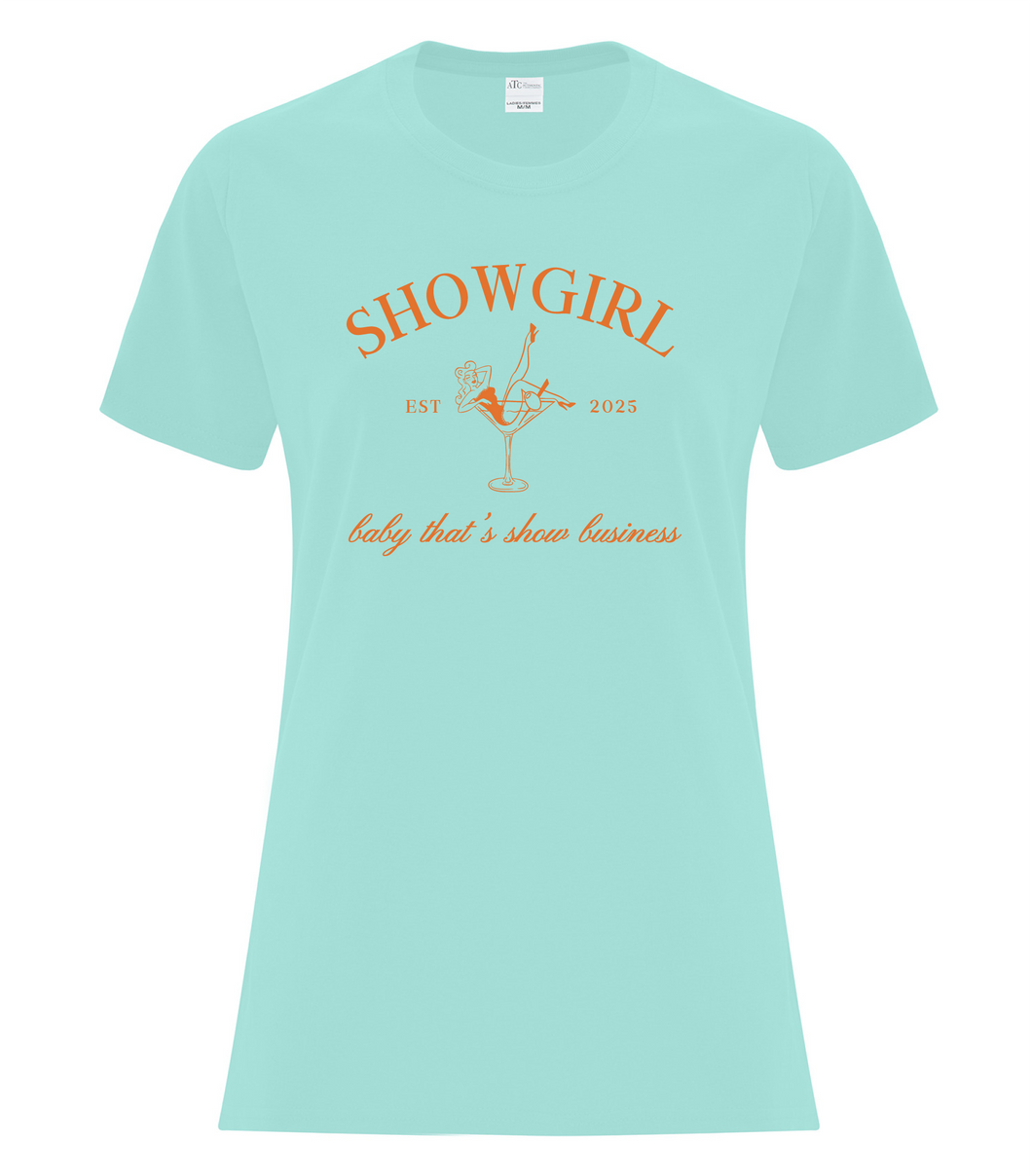 Showgirl EST 2025 Cotton Tee Ladies and Unisex Cut