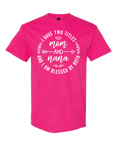 Mother's Day Nana Tee T-Shirt Clearance