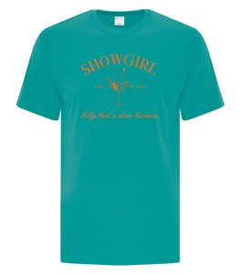 Showgirl EST 2025 Cotton Tee Ladies and Unisex Cut