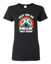 Load image into Gallery viewer, They See me Rollin&#39; LADIES CUT T-Shirt Clearance
