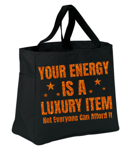 Your/My Energy Tote