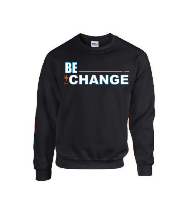Be The Change Crewneck