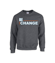 Load image into Gallery viewer, Be The Change Crewneck
