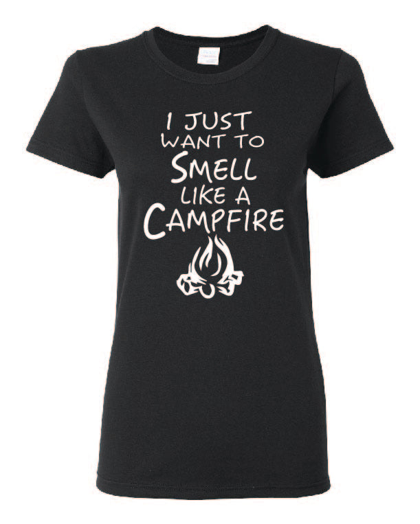 Smell Like A Campfire Ladies T-shirts White Letters