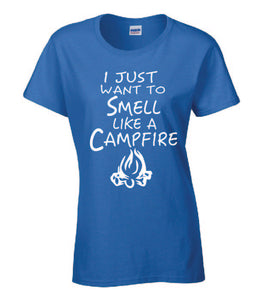Smell Like A Campfire Ladies T-shirts White Letters