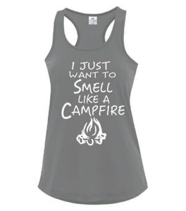 Smell Like A Campfire Ladies Tanks White Letters
