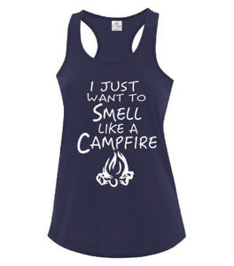 Smell Like A Campfire Ladies Tanks White Letters