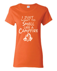 Smell Like A Campfire Ladies T-shirts White Letters