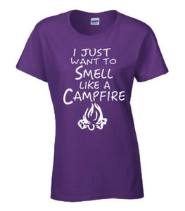 Smell Like A Campfire Ladies T-shirts White Letters
