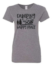 Load image into Gallery viewer, Camping is my Happy Place Ladies T-shirts
