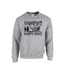 Camping Is My Happy Place Crewnecks