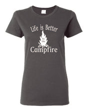 Load image into Gallery viewer, Life Is Better By The Campfire Ladies T-shirt White Letters
