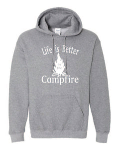 Life Is Better By The Campfire Hoodies White Letters