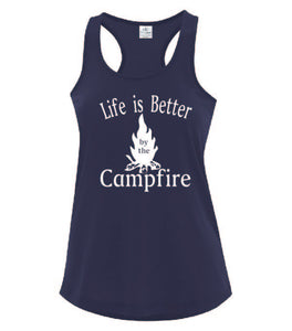Life Is Better By The Campfire Ladies Tanks White Letters