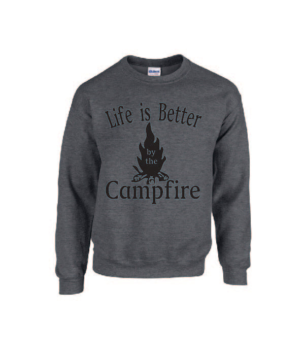 Life Is Better By The Campfire Crewnecks