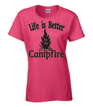Load image into Gallery viewer, Life Is Better By The Campfire Ladies T-shirts
