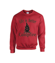 Load image into Gallery viewer, Life Is Better By The Campfire Crewnecks
