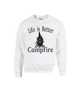 Life Is Better By The Campfire Crewnecks