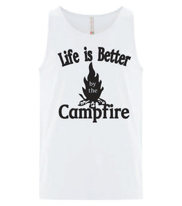 Life Is Better By The Campfire Tanks