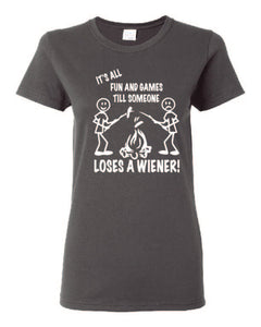 It's all Fun and Games Ladies T-shirts White Letters