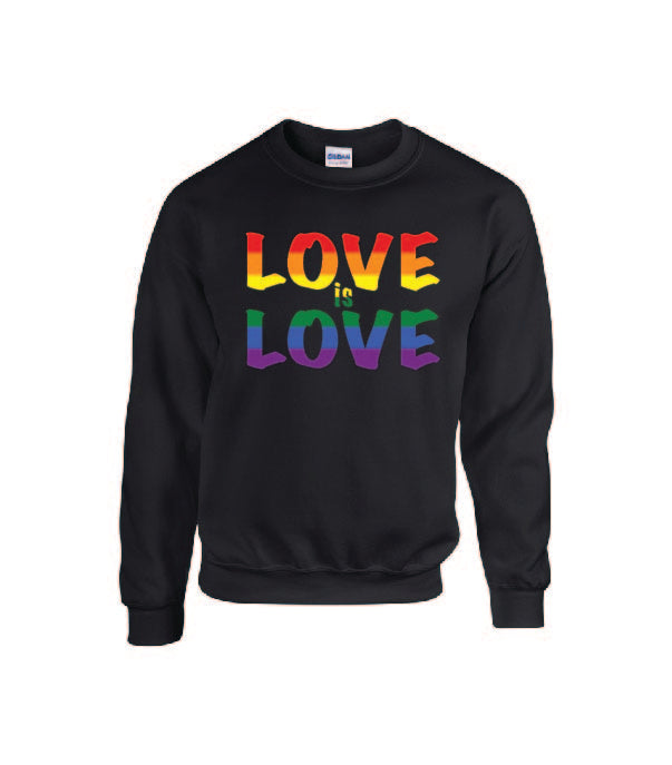 Love Is Love Crewnecks