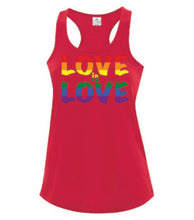 Load image into Gallery viewer, Love Is Love Ladies Tanks

