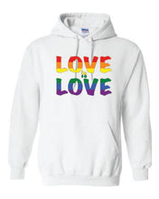 Load image into Gallery viewer, Love Is Love Hoodies
