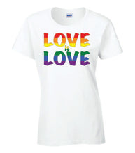 Load image into Gallery viewer, Love Is Love Ladies T-shirts
