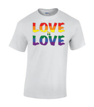 Load image into Gallery viewer, Love Is Love T-shirts
